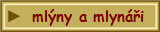ml�ny a mlyn��i