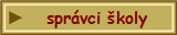spr�vci �koly